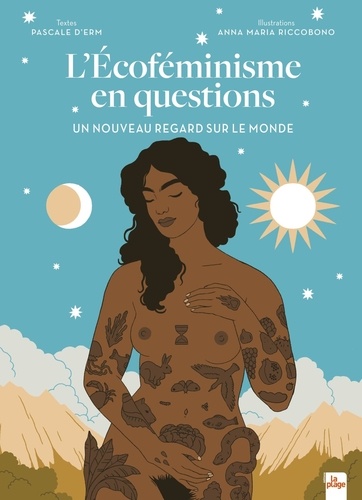 L'Ecoféminisme en questions. Un nouveau regard sur le monde