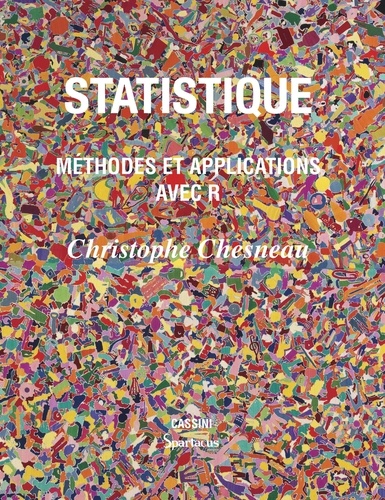 Statistique. Méthodes et applications avec R