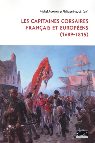 Les capitaines corsaires français et européens (1689-1815)