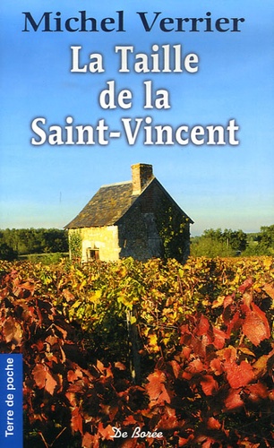 La Taille de la Saint-Vincent. Là où les chèvres sont pires que les loups... (2e époque)