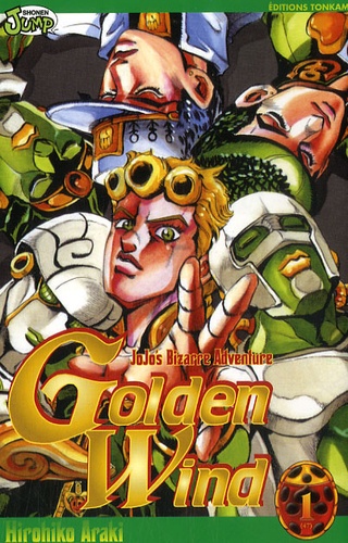 Jojo's Bizarre Adventure - Golden Wind Tome 1 : Gold Experience