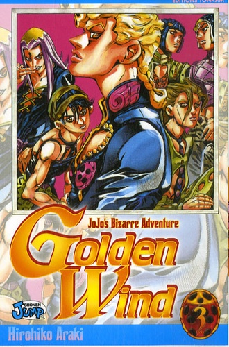 Jojo's Bizarre Adventure - Golden Wind Tome 3 : La fortune de Polpo