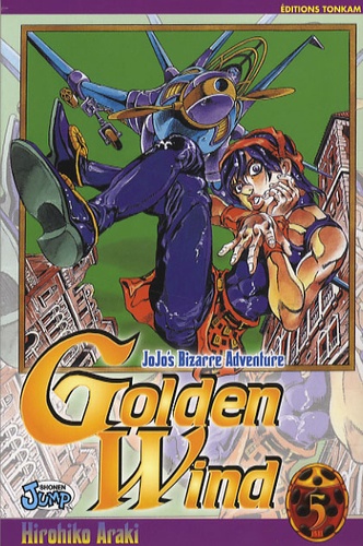 Jojo's Bizarre Adventure - Golden Wind Tome 5