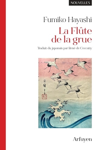 La Flûte de la grue. Nouvelles