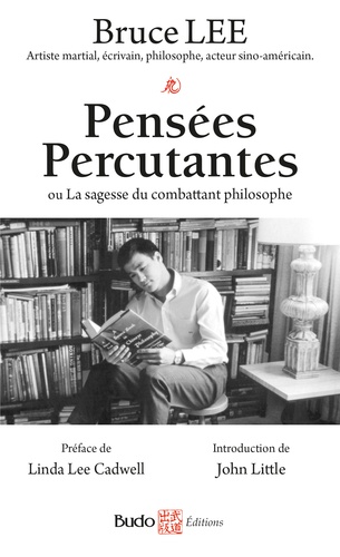 Pensées percutantes . Ou la sagesse du combattant philosophe