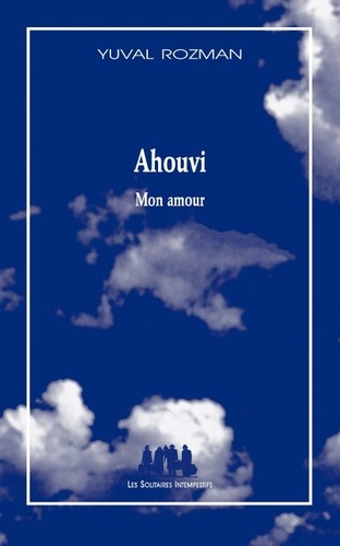 Ahouvi. Mon amour