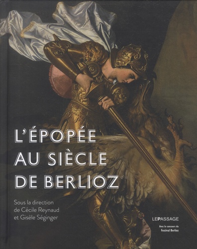 L'Epopée au siècle de Berlioz