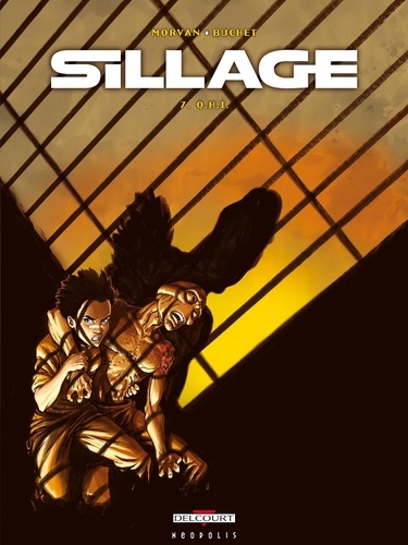 Sillage Tome 7 : Q.H.I.