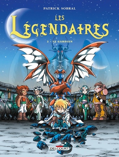 Les légendaires Tome 2 : Le gardien