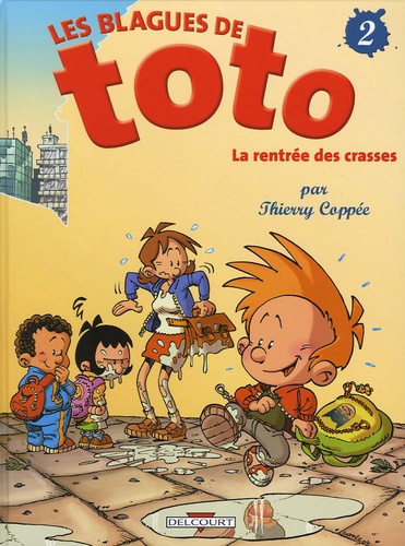 Les Blagues de Toto Tome 2 : La rentrée des crasses