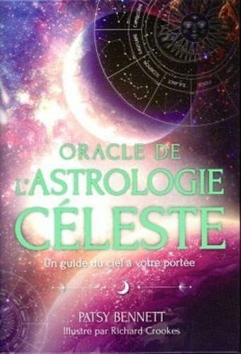 Oracle de l'astrologie céleste. Un guide du ciel à votre portée