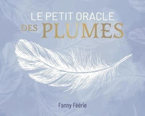 Le petit oracle des plumes