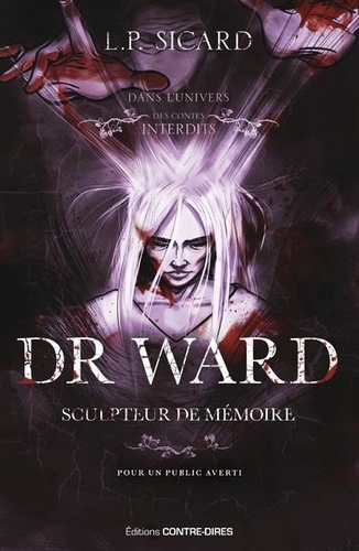 Dr Ward. Sculpteur de mémoire