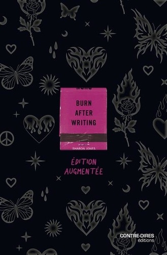 Burn After Writing. Edition revue et augmentée