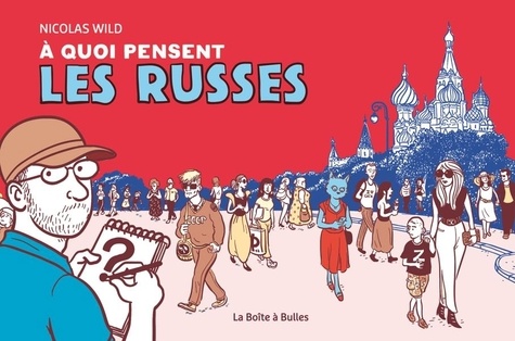 A quoi pensent les Russes