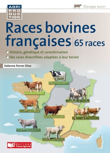 Races bovines françaises. 65 races