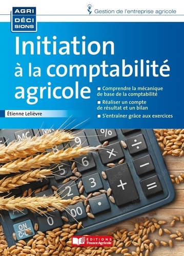 Initiation à la comptabilité agricole