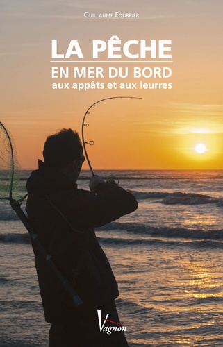 La pêche en mer du bord aux appâts et aux leurres