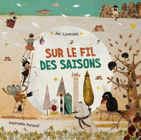 Sur le fil des saisons. Avec 1 CD audio