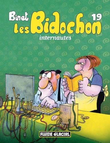 Les Bidochon Tome 19 : Internautes