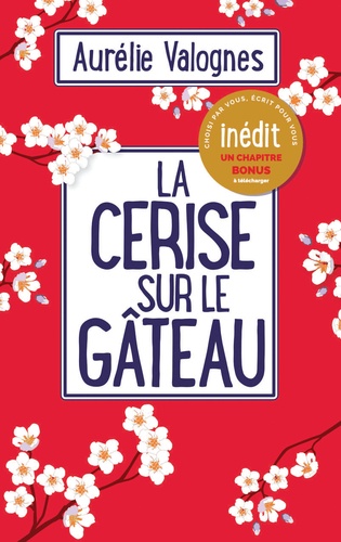 La cerise sur le gâteau