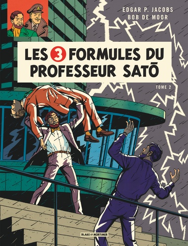 Les aventures de Blake et Mortimer Tome 12 : Les trois formules du professeur Sato. Tome 2, Mortimer contre Mortimer