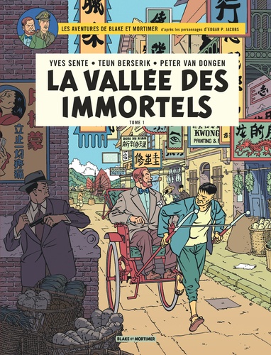 Les aventures de Blake et Mortimer Tome 25 : La vallée des immortels. Tome 1, Menace sur Hong Kong