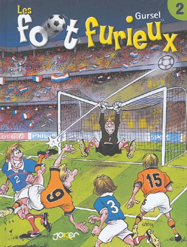 Les foot furieux. Tome 2