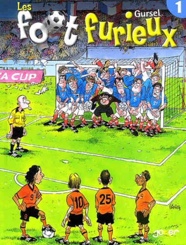 Les foot furieux. Tome 1