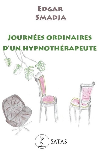 Journées ordinaires d'un hypnothérapeute