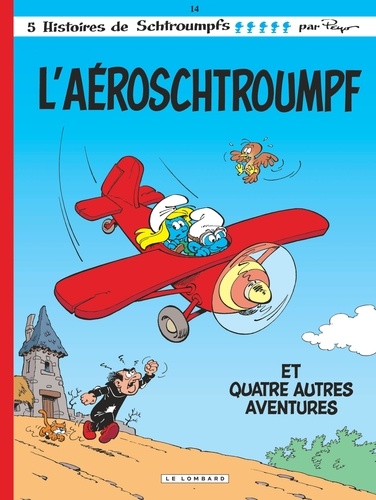 Les Schtroumpfs Tome 14 : L'aéroschtroumpf