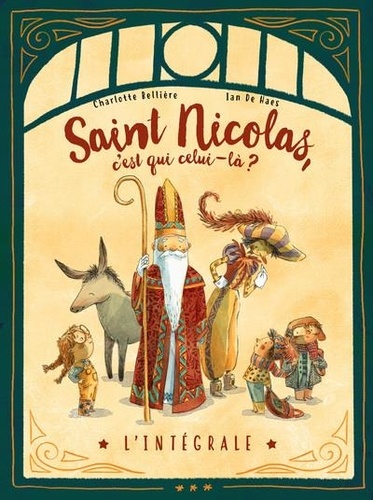 Saint-Nicolas, c'est qui celui-là ? L'intégrale