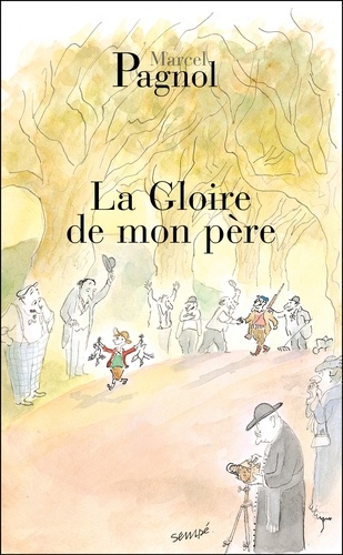 Souvenirs d'enfance Tome 1 : La Gloire de mon père