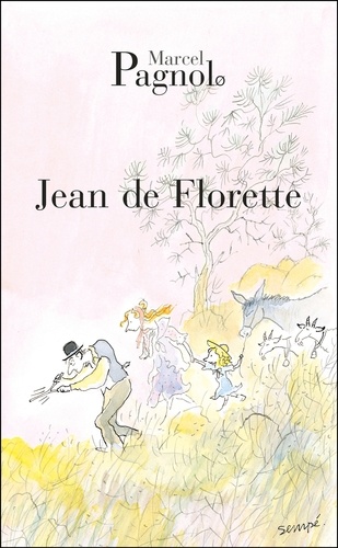 L'eau des collines Tome 1 : Jean de Florette