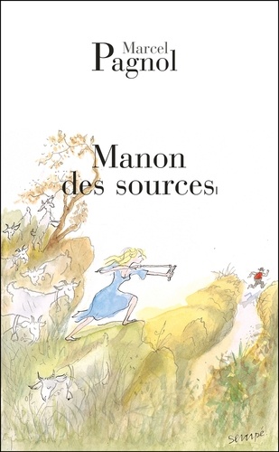 L'eau des collines Tome 2 : Manon des sources