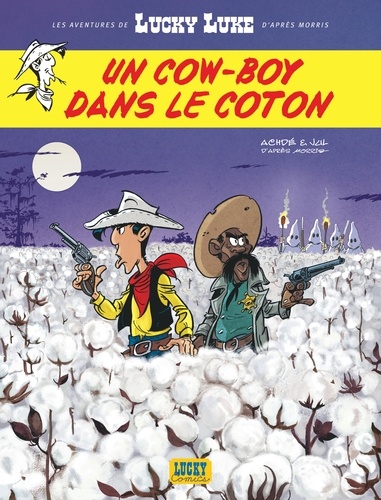 Les Aventures de Lucky Luke d'après Morris Tome 9 : Un cow-boy dans le coton