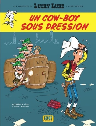 Les Aventures de Lucky Luke d'après Morris Tome 11 : Un cow-boy sous pression