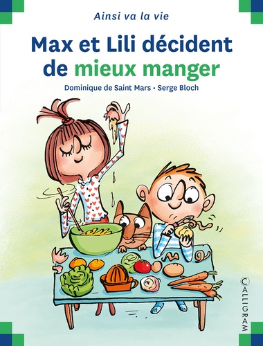 Max et Lili décident de mieux manger