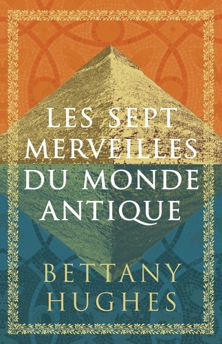 Les sept merveilles du monde antique