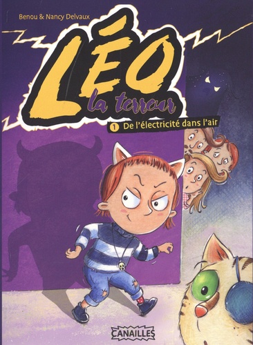 Léo la terreur Tome 1 : De l'électricité dans l'air