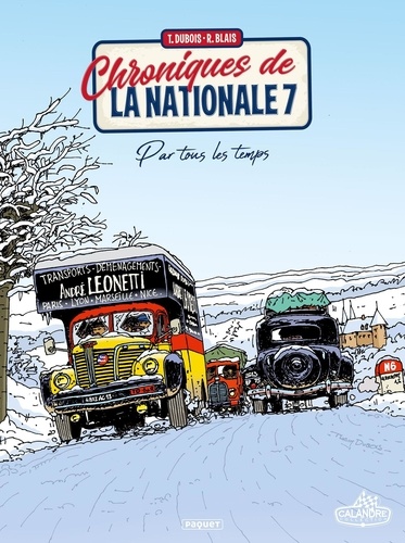 Chroniques de la nationale 7 Tome 2 : Par tous les temps