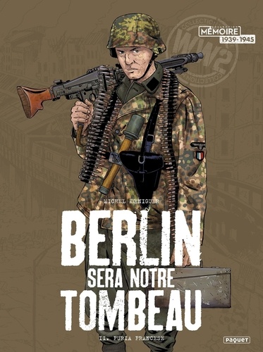 Berlin sera notre tombeau Tome 2 : Furia francese