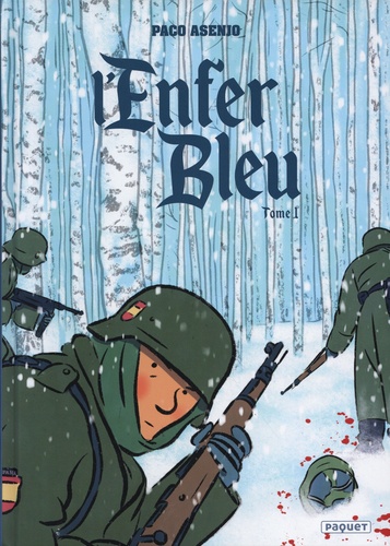 L'ENFER BLEU Tome 1 : Juin-novembre 1941