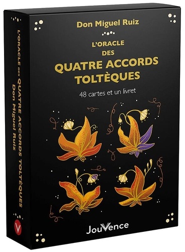 L'oracle des quatre accords toltèques. Avec 48 cartes et un livret