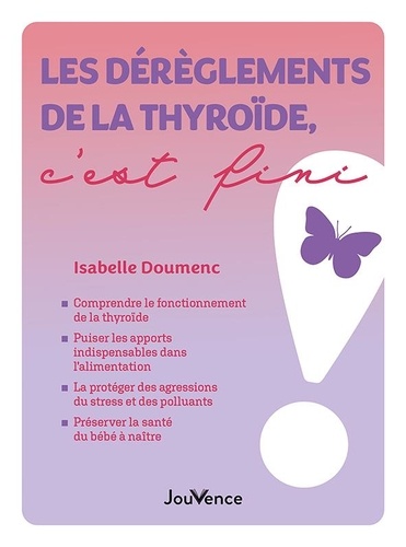 Les dérèglements de la thyroïde, c'est fini