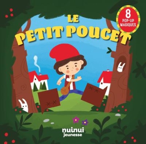 Le Petit Poucet. 8 pop-up magiques