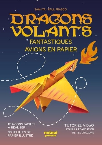 Dragons volants. Fantastiques avions en papier. Avec 60 feuilles illustrées avec les motifs des 12 dragons