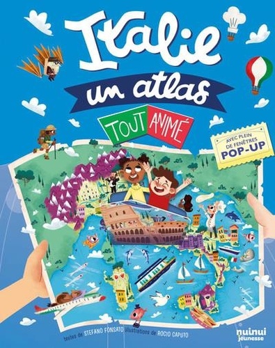 Italie. Un atlas tout animé