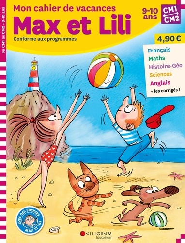 Mon cahier de vacances Max et Lili du CM1 au CM2