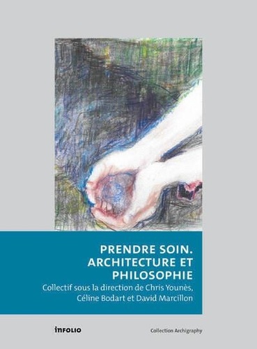 Prendre soin. Architecture et philosophie